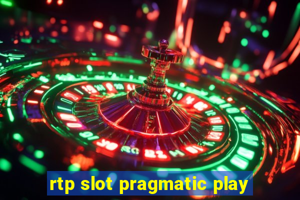 rtp slot pragmatic play